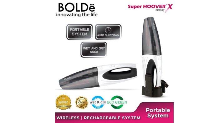 BOLDe Super Hoover Mercury hadir dengan daya hisap kuat dan portable system.