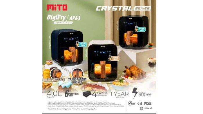MITO Air Fryer AF8 Crystal Series tak hanya unggul dari segi performa, namun juga punya desain menawan dan 3 pilihan warna