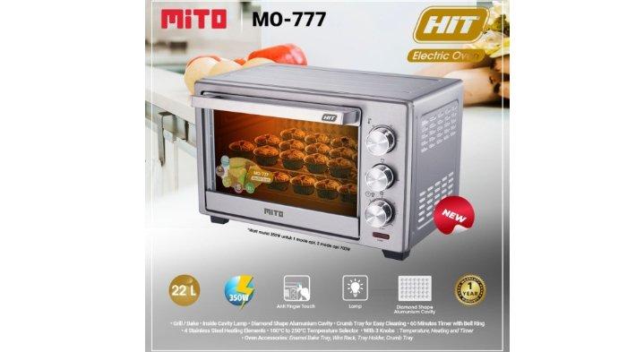MITO Oven Listrik Hit MO777 22L hadir dengan pemanasan andal.