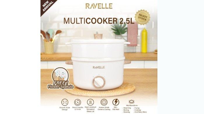 RAVELLE Panci Listrik Multicooker dirancang multiguna untuk kreasikan menu namun konsumsi daya hemat.