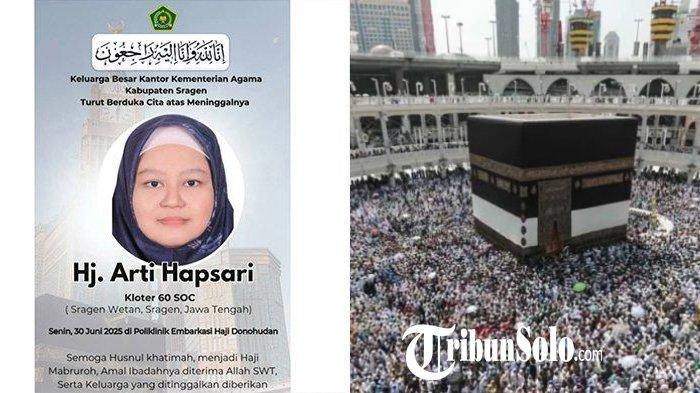 KABAR DUKA - Seorang jemaah haji asal Kabupaten Sragen meninggal dunia setibanya di Tanah Air, tepatnya di Asrama Haji Donohudan, Boyolali, Senin (30/6/2025). Arti Hapsari (45) warga Kampung Teguhan, Kelurahan Sragen Wetan, Kecamatan/Kabupaten Sragen menghembuskan napas terakhir di Poliklinik Embarkasi Haji Donohudan.