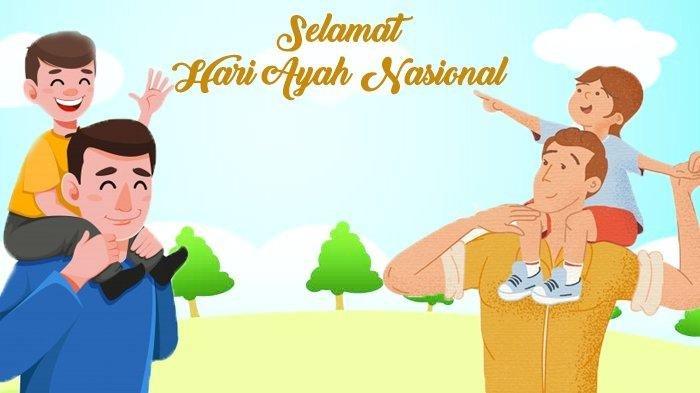 Ucapan selamat Hari Ayah Nasional 2024