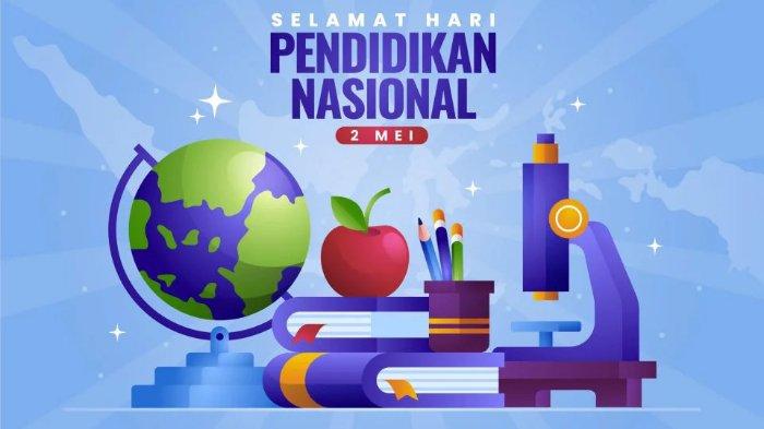 HARI PENDIDIKAN NAISONAL - Ucapan selamat Hardiknas 2025 diunduh dari Freepik.com Kamis 30 April 2025. 