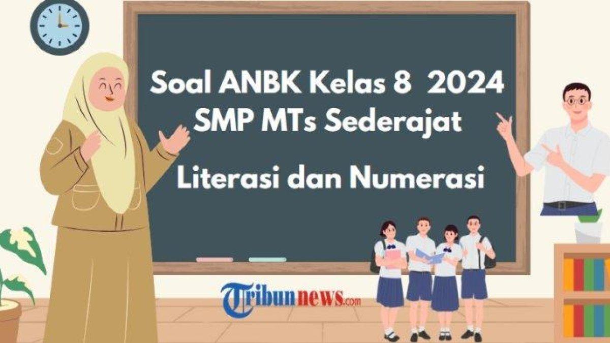 60 Soal ANBK 2024 untuk kelas 8 SMP