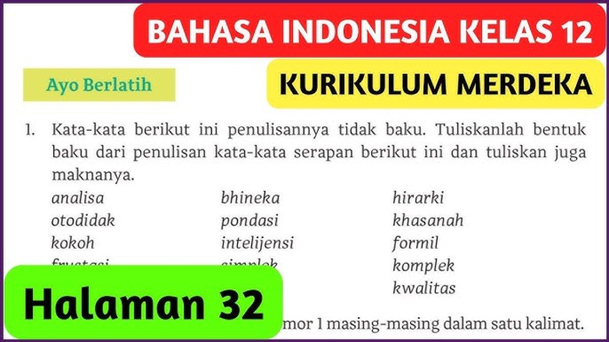 Jawaban Bahasa Indonesia Kelas 12 SMA Hal 32 Kurikulum Merdeka, Bentuk ... Materi bahasa indonesia tingkat lanjut kelas 12 kurikulum merdeka