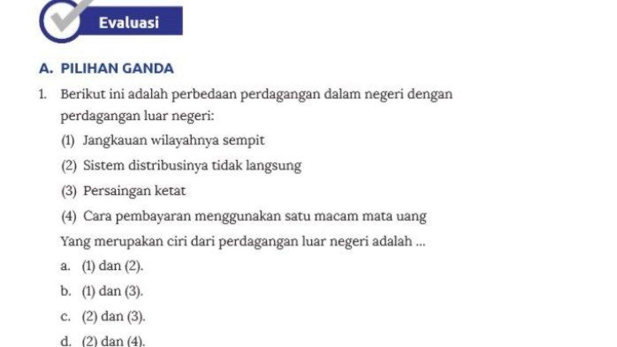 SOAL IPS KELAS 8 HALAMAN 294-296 - Kunci jawaban IPS Kelas 8 halaman 294 295 296 Evaluasi, Kurikulum Merdeka: Tema 4, Pembangunan Perekonomian Indonesia, dapat jadi bahan koreksi wali.