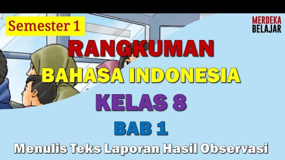 Rangkuman Materi Bahasa Indonesia Kelas 8 Smp Bab 1 K Merdeka Menulis