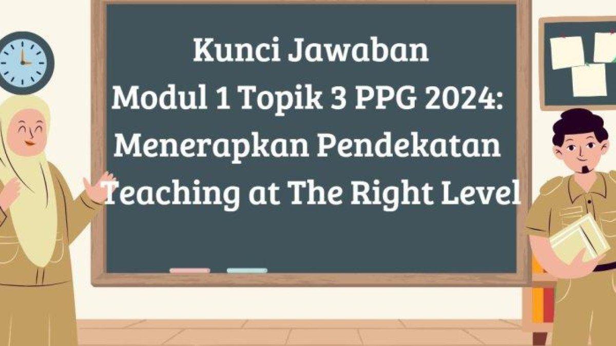Modul 1 Topik 3 dalam PPG 2024