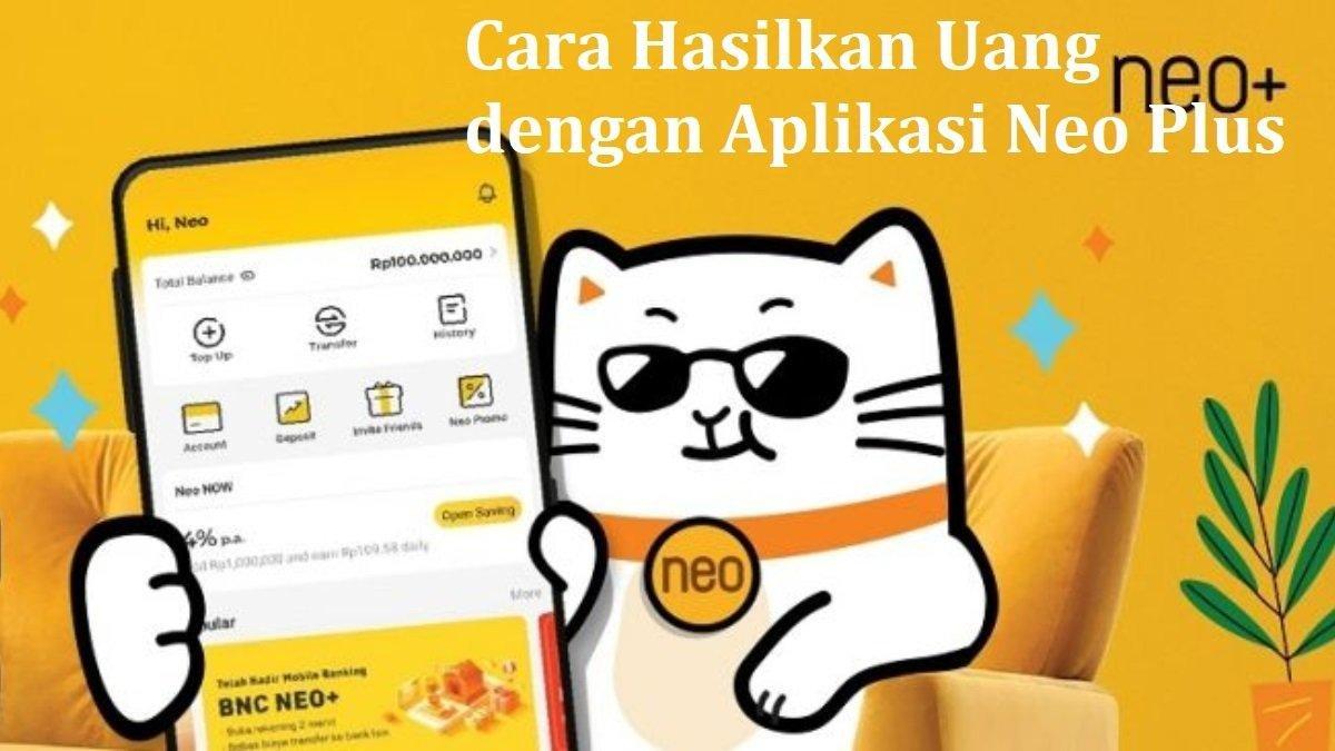 Neo+ merupakan aplikasi bank digital