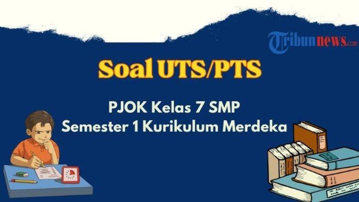 Pendidikan Jasmani, Olahraga, dan Kesehatan (PJOK) Kelas 7 SMP