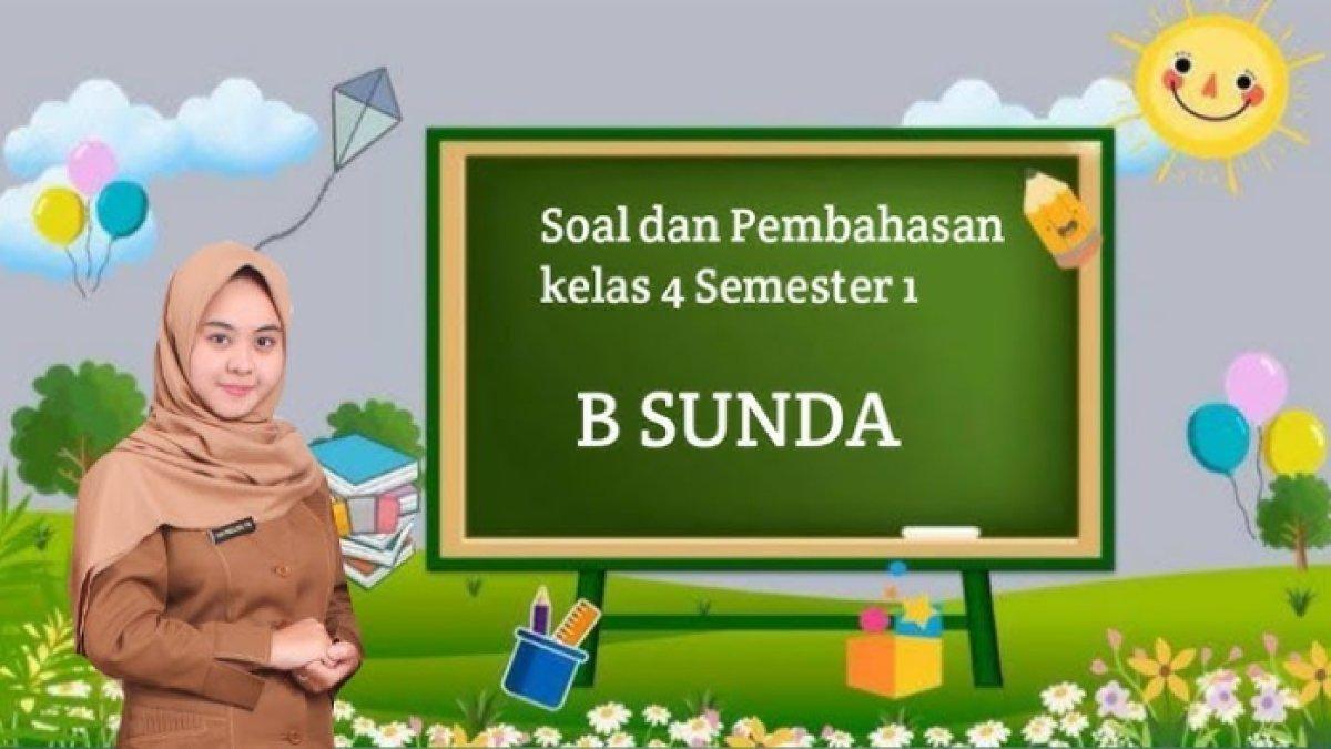 Soal Bahasa Sunda Kelas 4 SD Semester 1: Panduan Lengkap