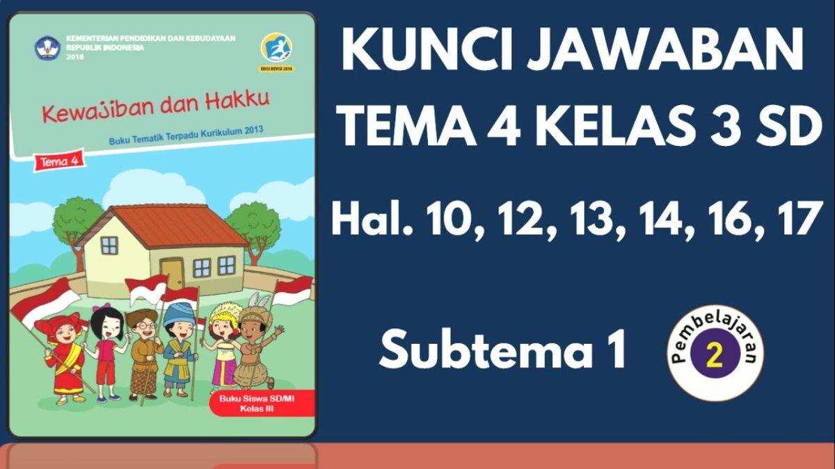 Soal tema 4 kelas 3 dan kunci jawaban Soal tema 4 kelas 3 dan kunci jawaban