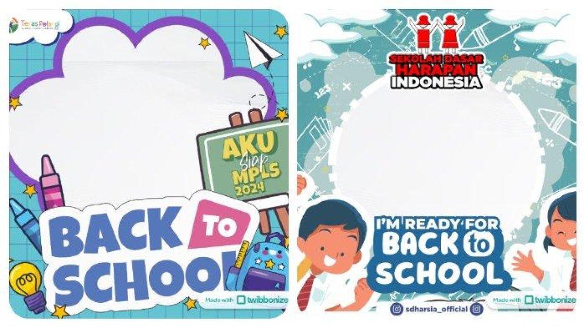 Twibbon Back to School 2024