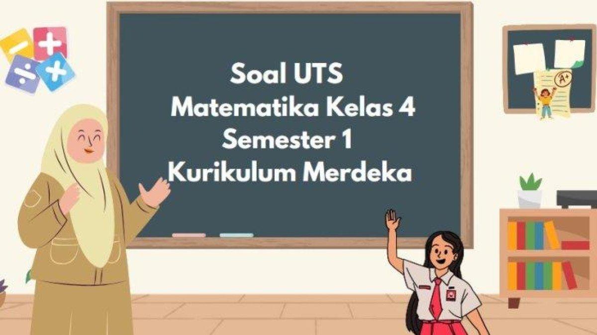UTS Matematika Kelas 4 Semester 1