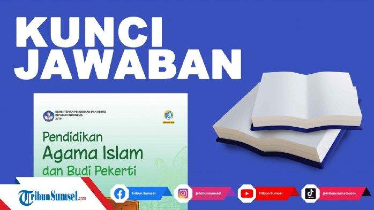 Berikut Kunci Jawaban Soal Pendidikan Agama Islam (PAI) Kelas 1 SD/ MI, Semester 1 Kurikulum Merdeka Tahun 2023-2024