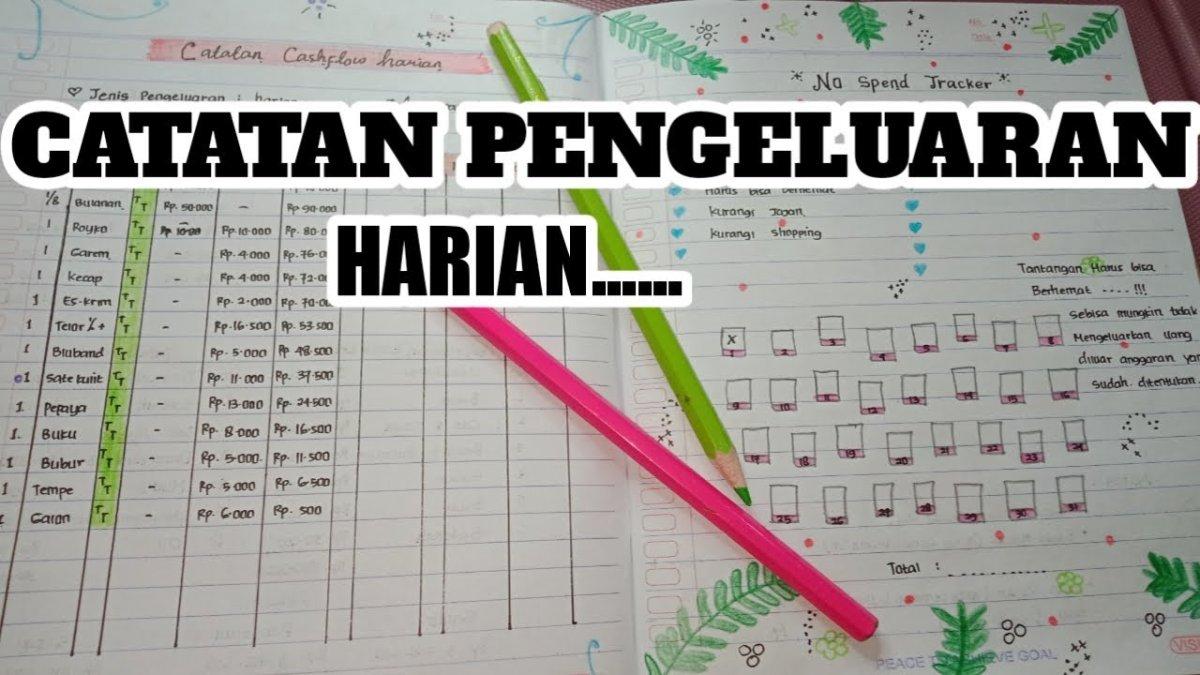 selalu mencatat pengeluaran harian setiap habis berbelanja
