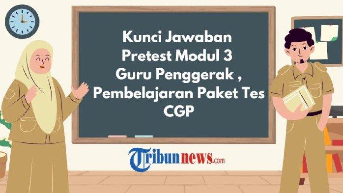 Soal dan kunci jawaban pretest modul 3 Guru Penggerak - Inilah soal dan kunci jawaban pretest modul 3 Guru Penggerak lengkap untuk meningkatkan pemahaman dan refrensi belajar Calon Guru Penggerak (CGP).
