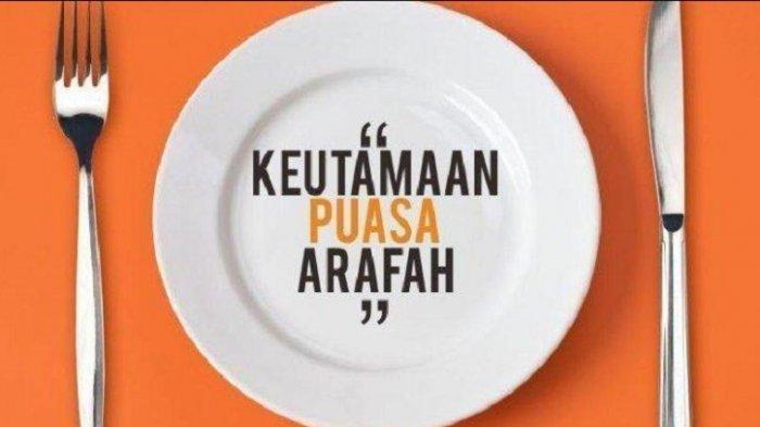 Jadwal dan Niat Puasa Dzulhijjah, Arafah dan Tarwiyah 2021