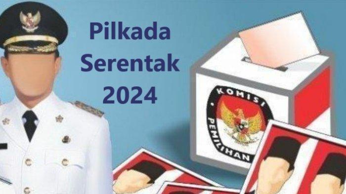 Pemilihan Kepala Daerah atau Pilkada Serentak 2024.
