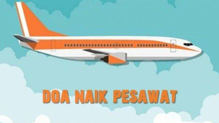 Kumpulan doa bepergian mulai dalam bahasa Arab maupun latin yang salah satunya doa naik kendaraan udara semisal pesawat dan helikopter. Membaca doa sebelum bepergian sangat dianjurkan bagi setiap umat Muslim agar mendapatkan perlindungan dan keselamatan dalam perjalanan.