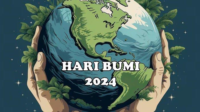 20 Isi Quotes Tentang Hari Bumi 2024, Inspiratif dan Berkesan Untuk