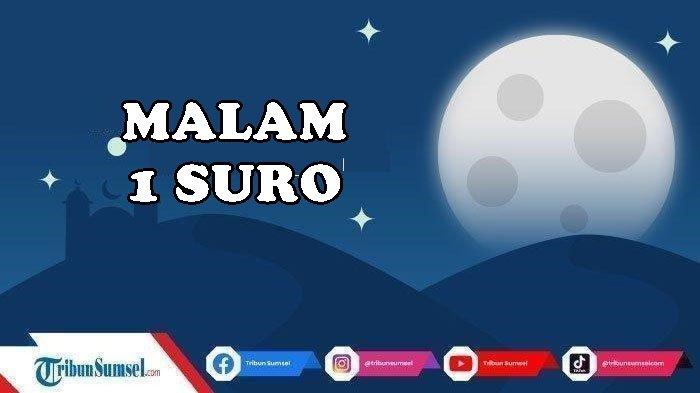 30 Kata Ucapan Menyambut Malam 1 Suro 2024 Bahasa Jawa, Pilihan Terbaik Untuk Caption di Medsos