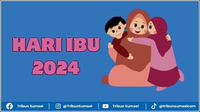 45 Ucapan Hari Ibu Nasional 2024 Bahasa Arab, Islami dan Penuh Harapan Bagikan Lewat Pesan WA