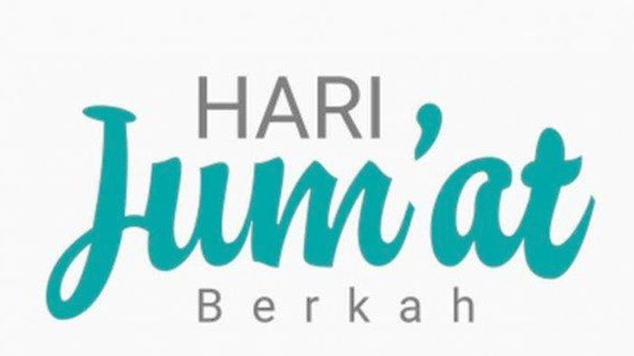 Ucapan Jumat Berkah Islami dan Motivasi, Bisa Jadi Status atau Caption Media Sosial