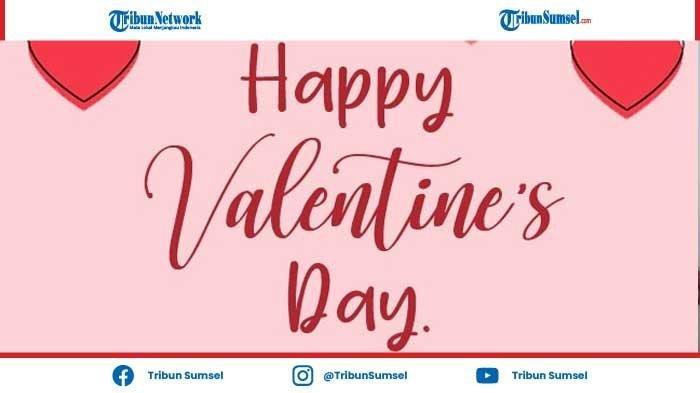 Arti Valentine Dirayakan Setiap 14 Februari? Begini Sejarah dan Asal