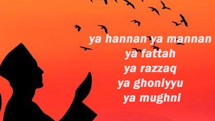 Arti Ya Hannan Ya Mannan Ya Fattah Ya Razzaq Ya Ghoni Ya Mughni, Dzikir