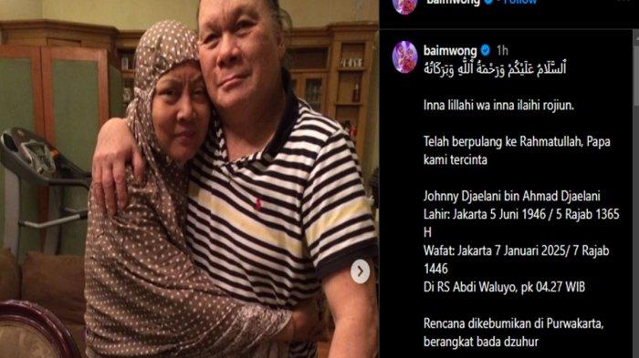 Baim Wong bagikan kabar duka sang ayah meninggal dunia.