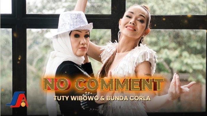 Lirik Dan Chord Lagu No Comment Dinyanyikan Tuty Wibowo Feat Bunda