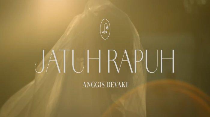 Chord Gitar dan Lirik Lagu Jatuh Rapuh - Anggis Devaki, Trending ...