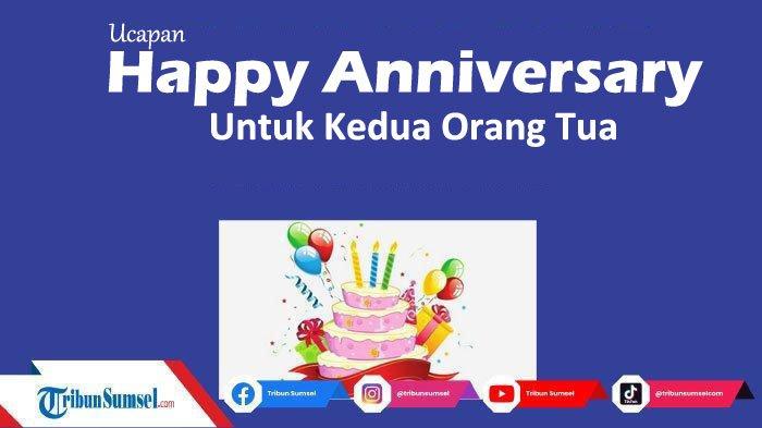 10 Ucapan Happy Anniversary Untuk Orang Tua yang Sedang Merayakan Ulang