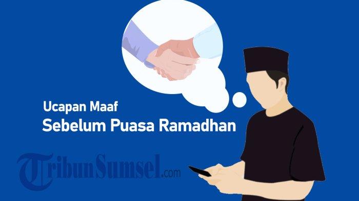 40 Contoh Ucapan Minta Maaf Sebelum Puasa Ramadhan 2025 untuk Keluarga