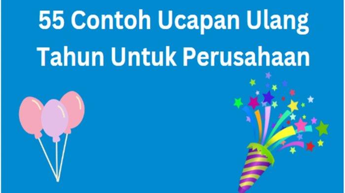 55 Contoh Ucapan Ulang Tahun Untuk Perusahaan, Bahasa Inggris, Untuk