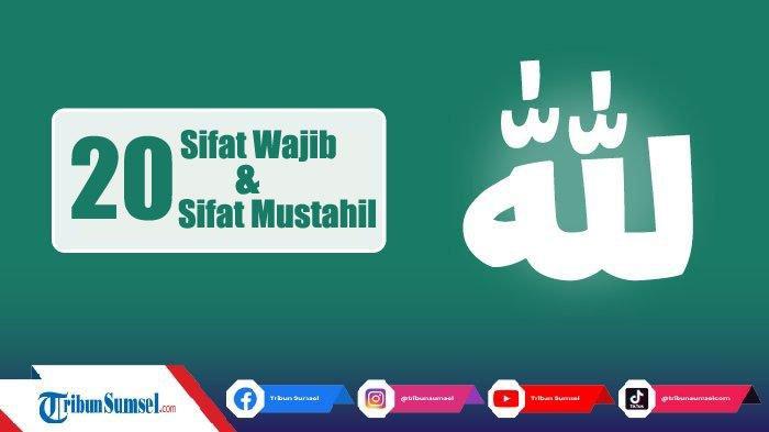 Arti Wujud Qidam Baqa & Adam Huduts Fana, 20 Sifat Wajib dan Mustahil ...