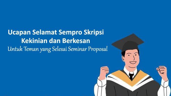 25 Ucapan Selamat Sempro Skripsi Kekinian dan Berkesan, Untuk Teman
