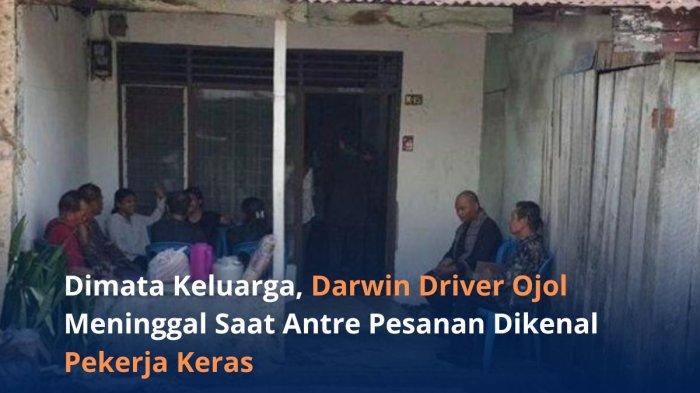 Darwin driver ojol yang meninggal saat antre pesanan ternyata tinggal sebatang kara.