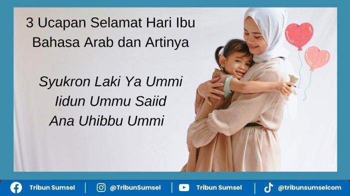 Ucapan Selamat Hari Ibu dalam Bahasa Arab dan Artinya