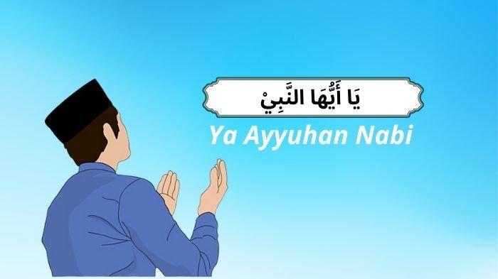 Lirik Sholawat Ya Ayyuhan Nabi Wal Kaukabud Durri, Sholawat untuk Nabi