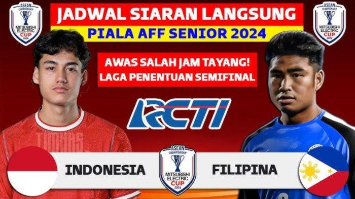 Jadwal Dan Link Live Streaming Rcti Plus Vision Timnas Indonesia Vs Filipina Piala Aff 2024 Jadwal Dan Link Live Streaming Rcti Plus Vision Timnas Indonesia Vs Filipina Piala Aff 2024