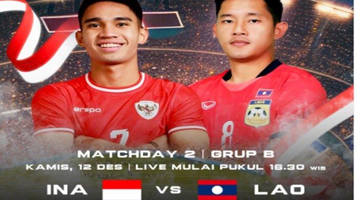  Jadwal tayang acara TV pada hari ini, Kamis (12/12/2024) Pertandingan Timnas Indonesia vs Laos di Piala AFF 2024, kick off mulai jam 20.00 malam WIB