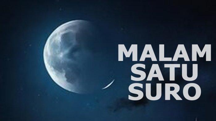 40 Kata kata Malam 1 Suro 2024 Bahasa Jawa Dan Artinya Cocok Bagikan 