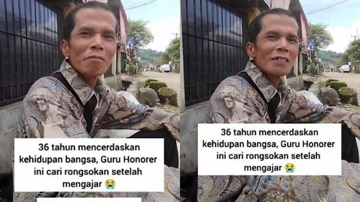 Kisah seorang guru honorer banting tulang mencari rongsokan tengah viral dimedia sosial.