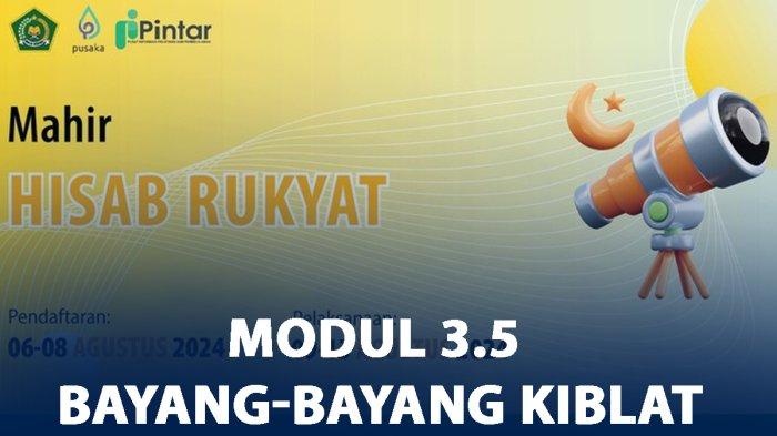 Kunci Jawaban Modul 3.5 Bayang-Bayang Kiblat  Pelatihan Hisab Rukyat Pintar Kemenag