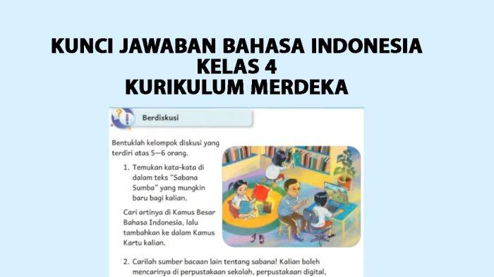 Soal dan Kunci Jawaban Bahasa Indonesia kelas 4 SD Bab 5 Kurikulum ...