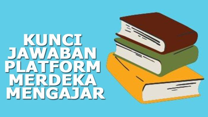 Kunci Jawaban: Contoh Forum Komunikasi Modul 1.2 Nilai dan Peran Guru Penggerak Akses Konsep Materi