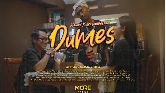 Lirik Lagu Dumes Wawes Feat Guyon Waton Trending Di Isih Sok