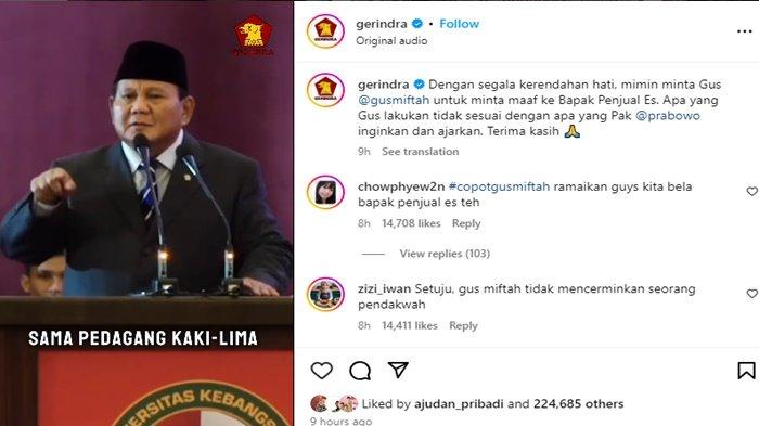 Partai Gerindra menyatakan, pernyataan Gus Miftah itu pun tidak sesuai dengan ajaran dan keinginan Presiden Prabowo Subianto.